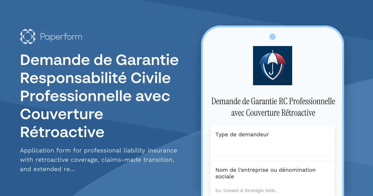 Demande de Garantie Responsabilité Civile Professionnelle avec Couverture Rétroactive