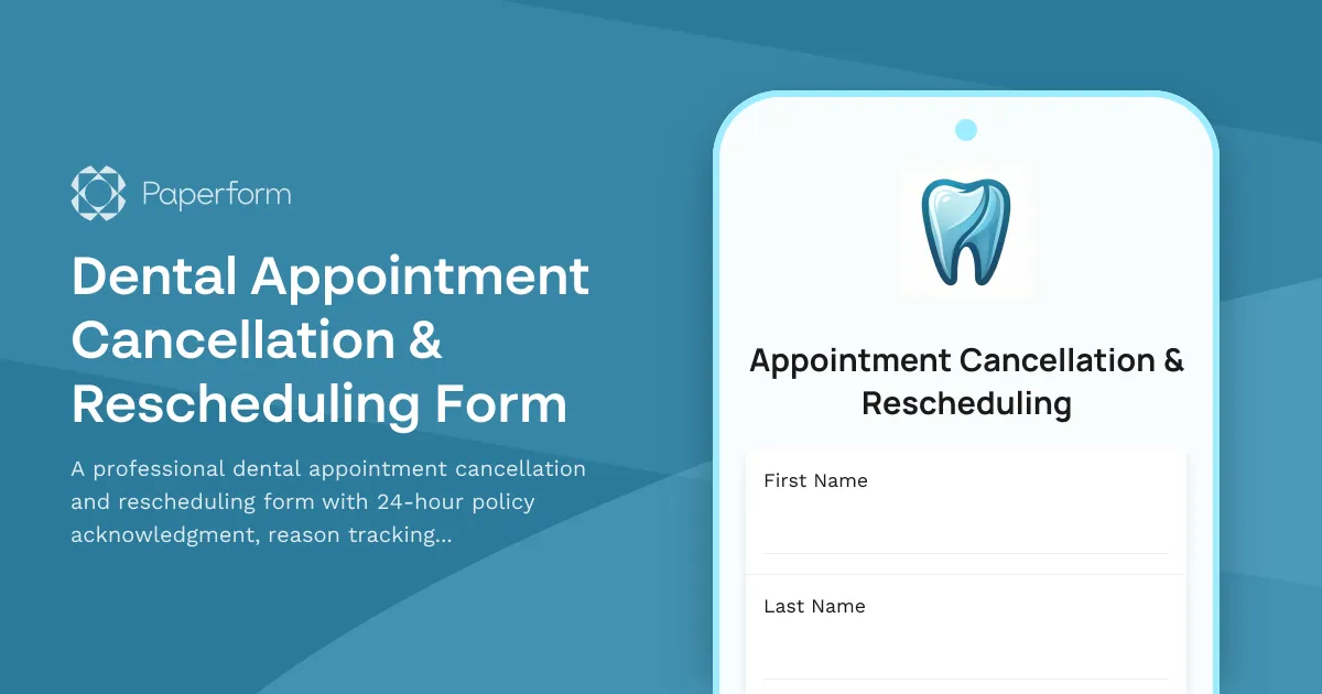 Dental Appointment Cancellation & Rescheduling Form