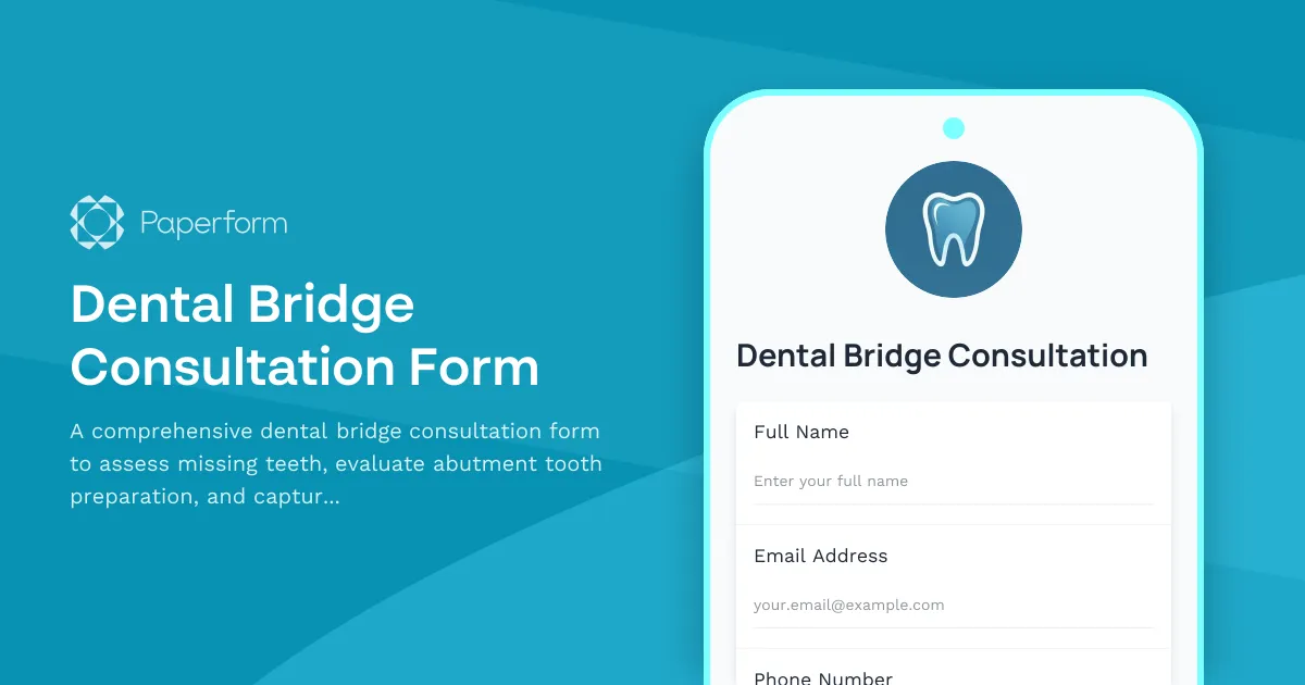 Dental Bridge Consultation Form