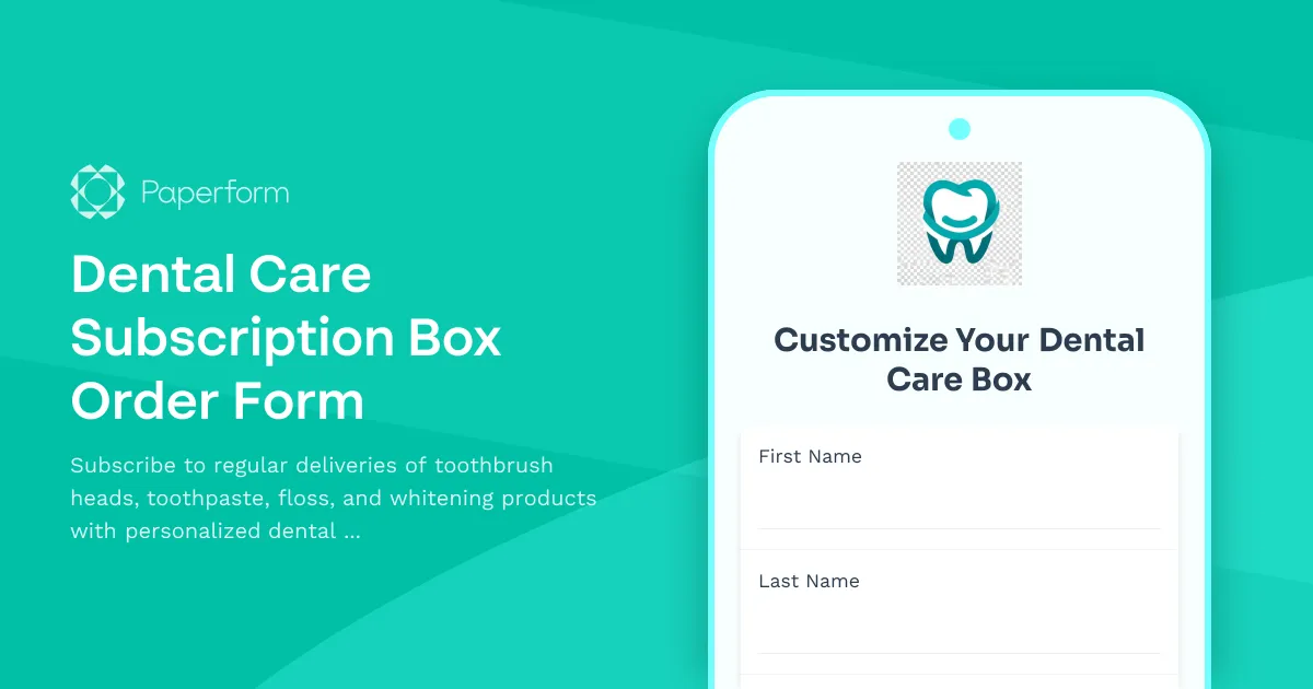 Dental Care Subscription Box Order Form