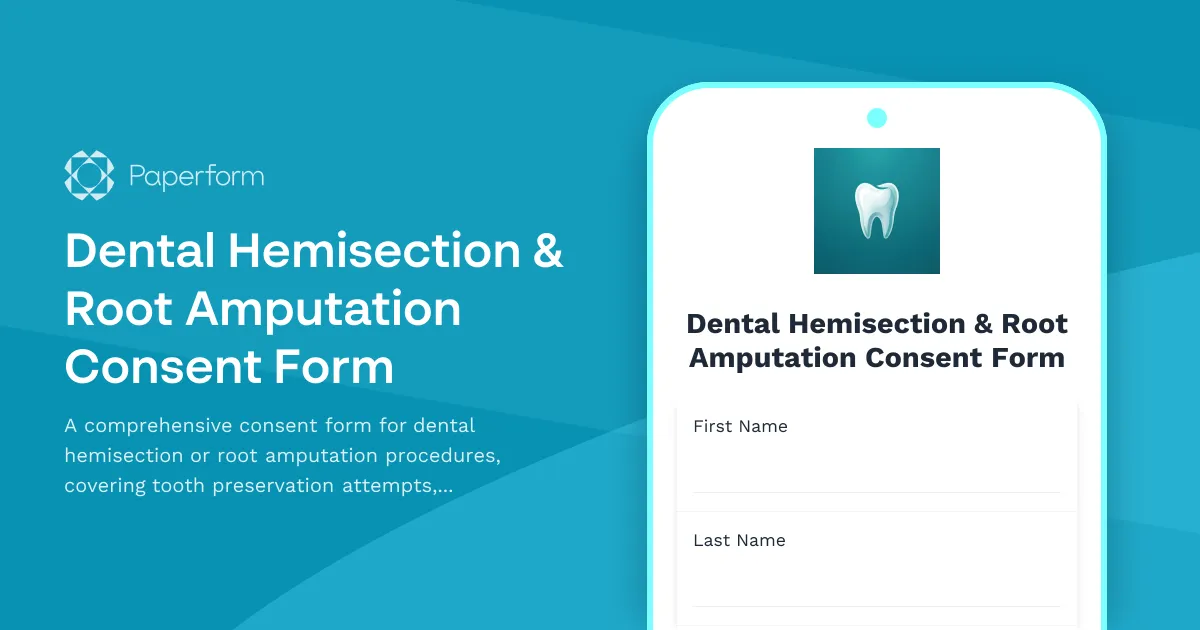 Dental Hemisection & Root Amputation Consent Form