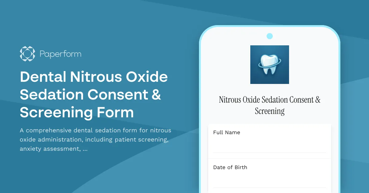 Dental Nitrous Oxide Sedation Consent & Screening Form