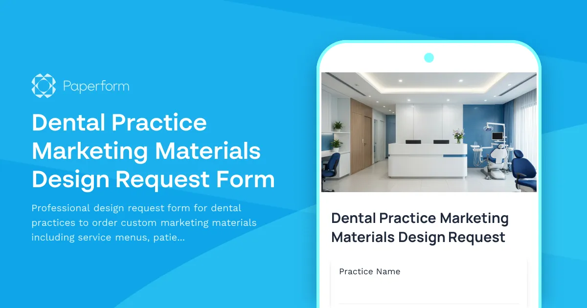 Dental Practice Marketing Materials Design Request Form