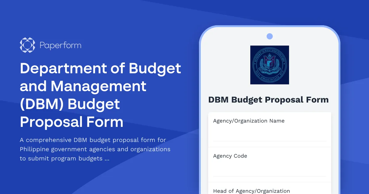 Department of Budget and Management (DBM) Budget Proposal Form