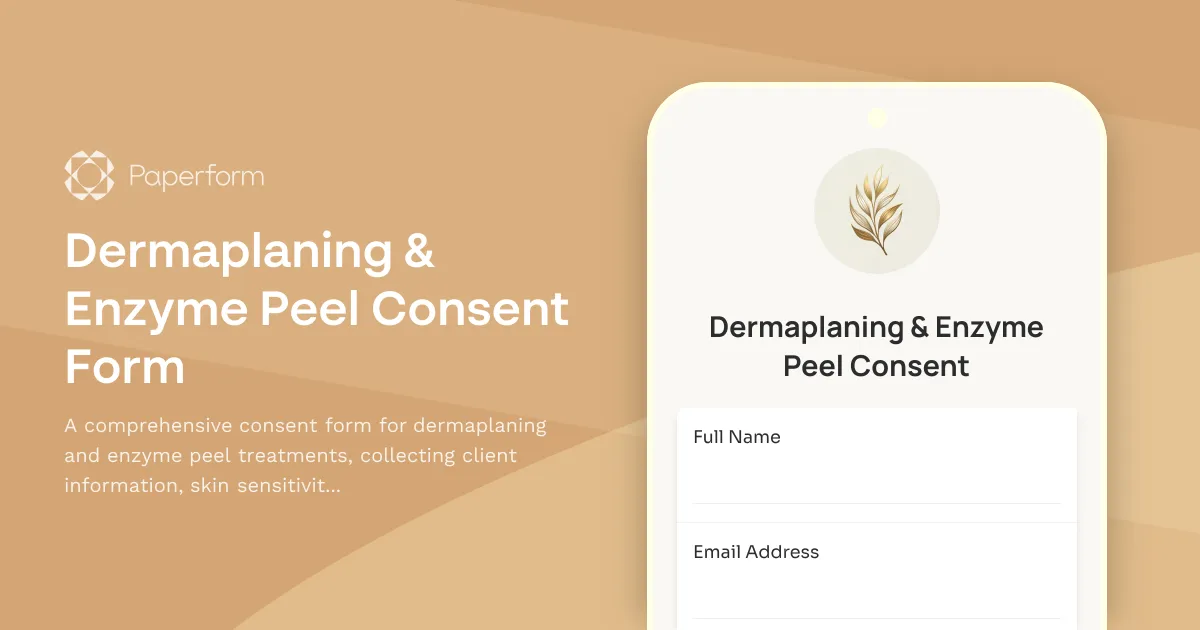 Dermaplaning & Enzyme Peel Consent Form