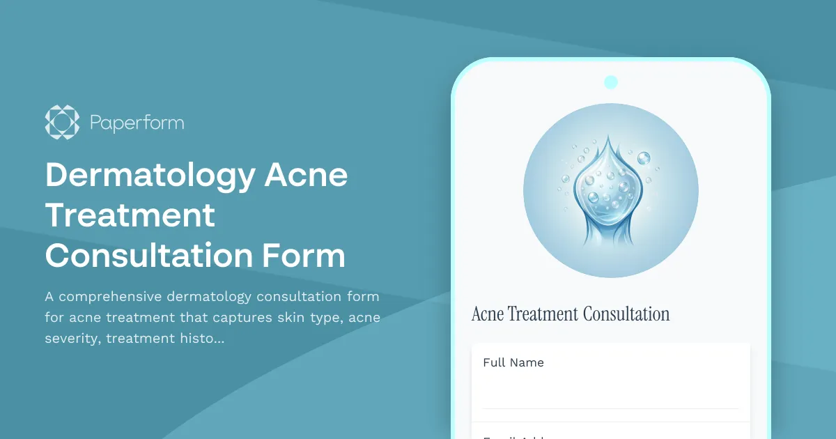 Dermatology Acne Treatment Consultation Form