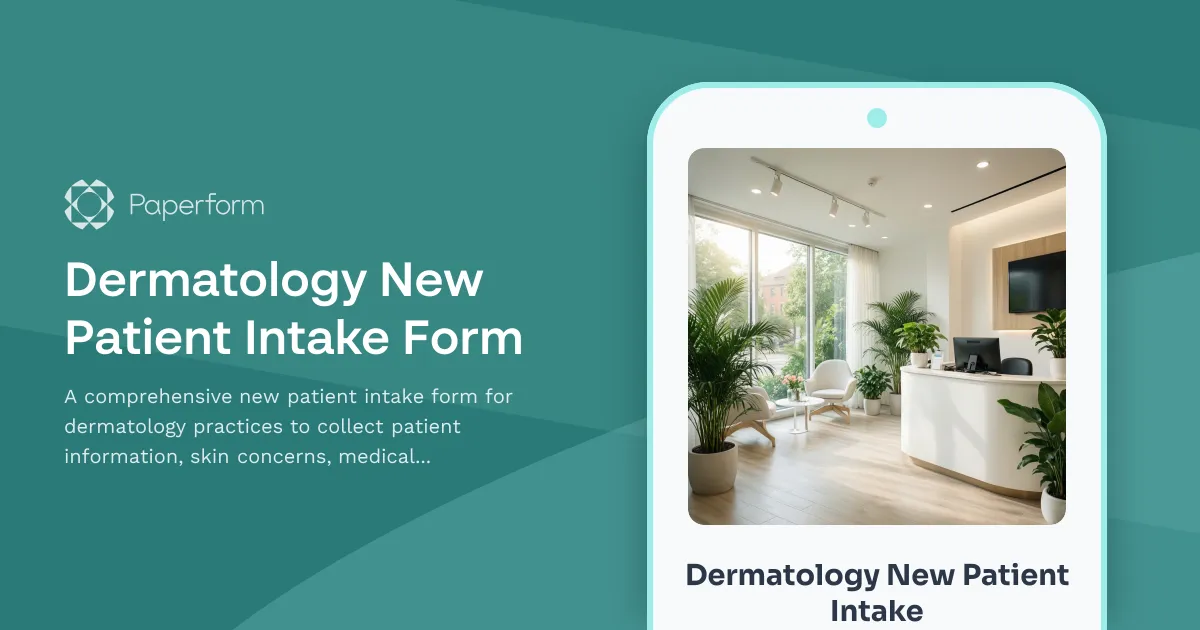 Dermatology New Patient Intake Form