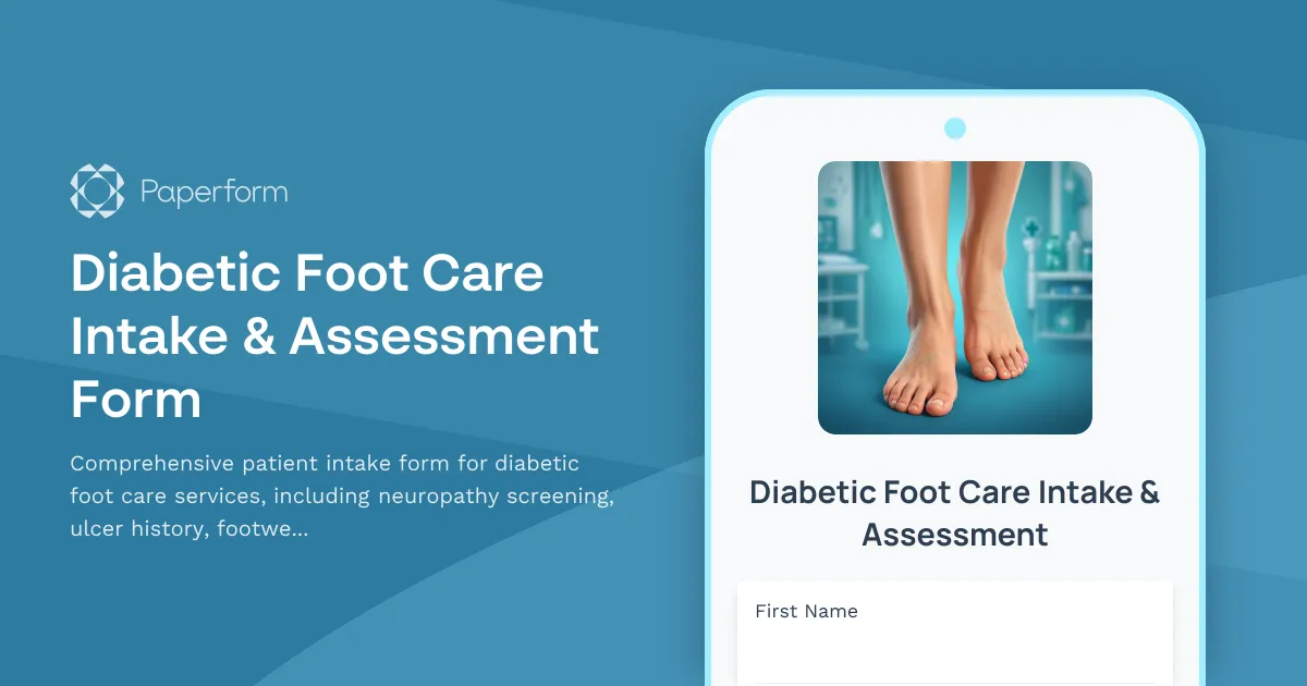 Diabetic Foot Care Intake & Assessment Form