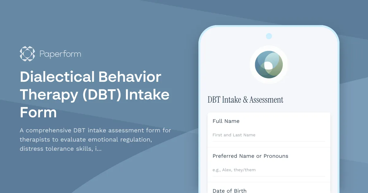 Dialectical Behavior Therapy (DBT) Intake Form