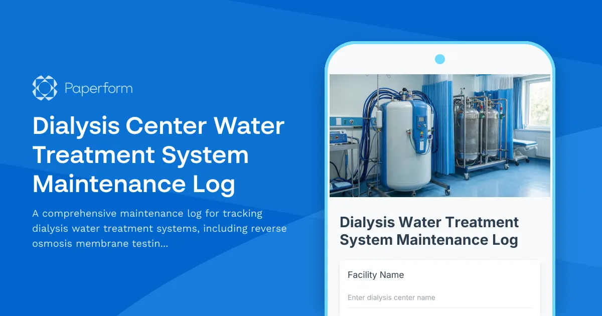 Dialysis Center Water Treatment System Maintenance Log