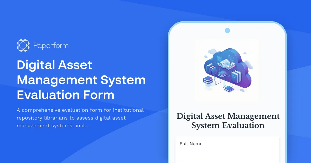 Digital Asset Management System Evaluation Form
