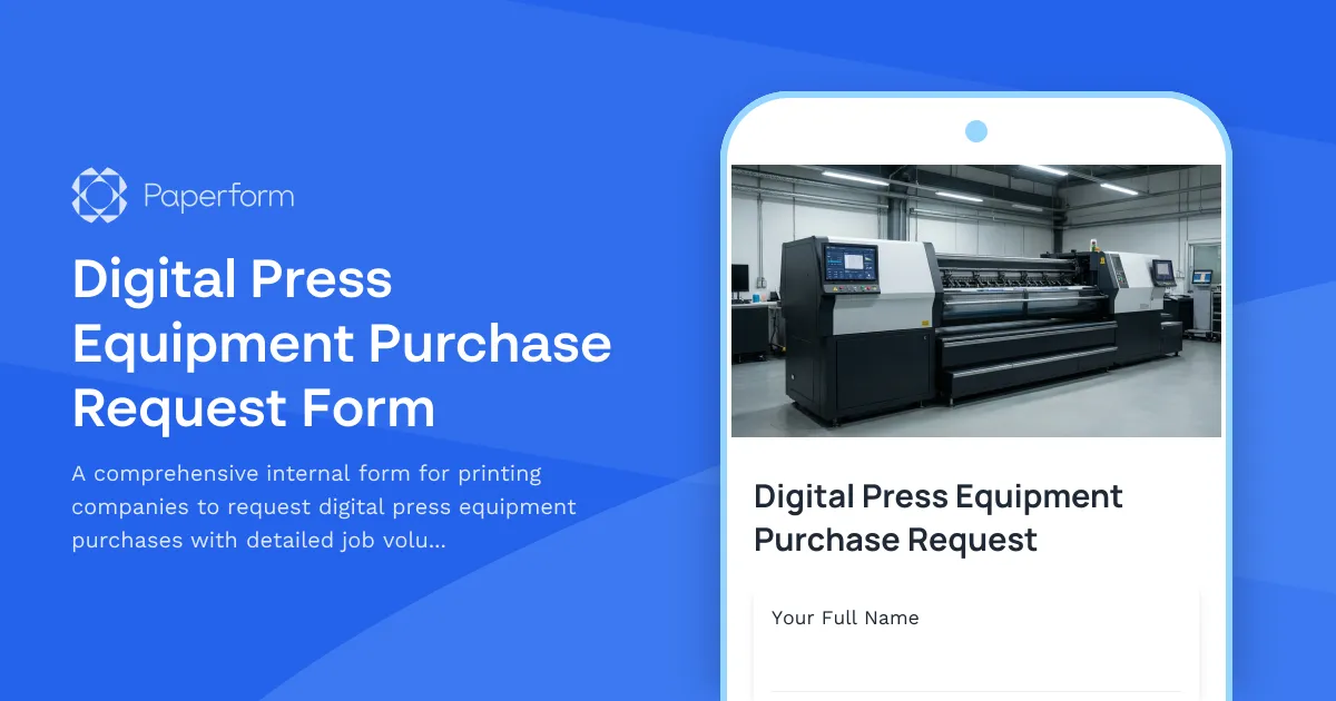 Digital Press Equipment Purchase Request Form