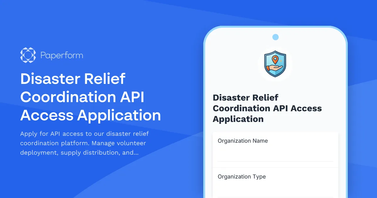 Disaster Relief Coordination API Access Application