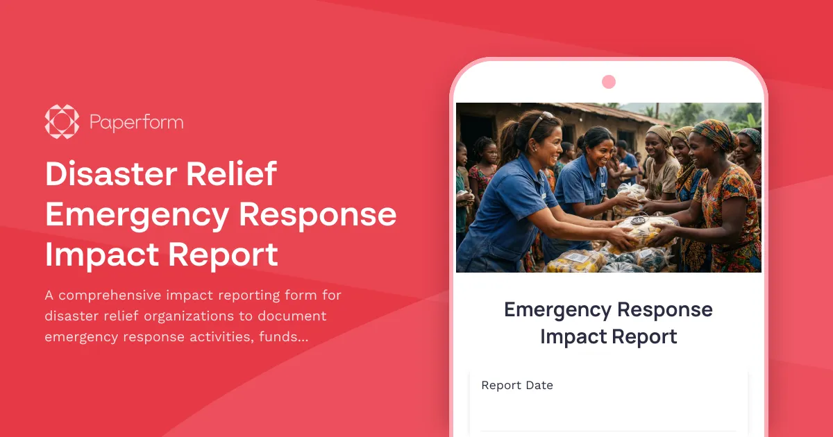 Disaster Relief Emergency Response Impact Report