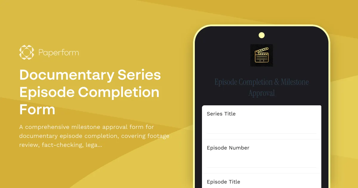 Documentary Series Episode Completion Form