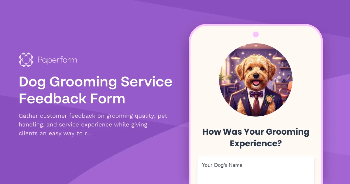 Dog Grooming Service Feedback Form