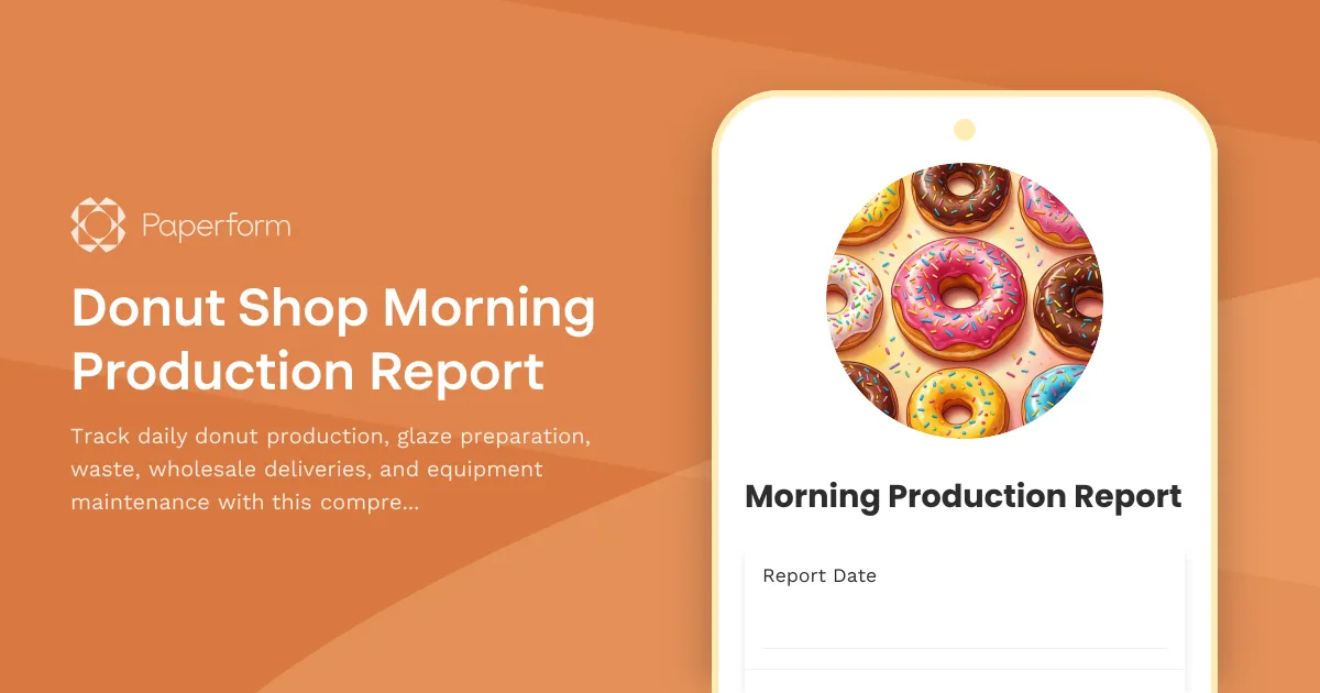 Donut Shop Morning Production Report