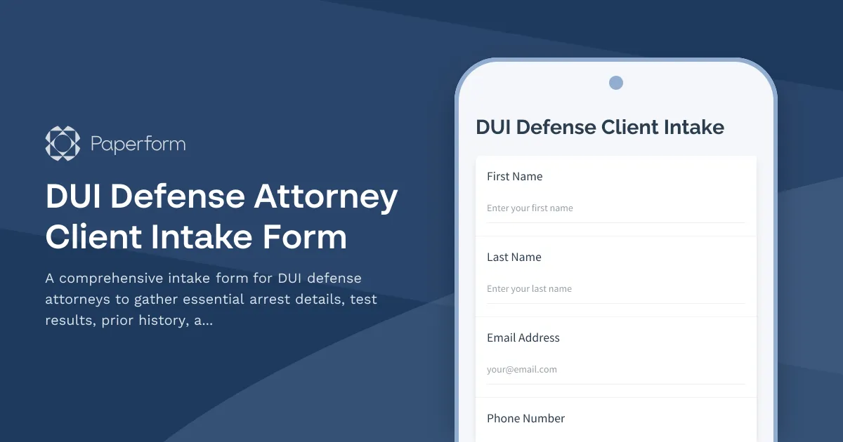 DUI Defense Attorney Client Intake Form
