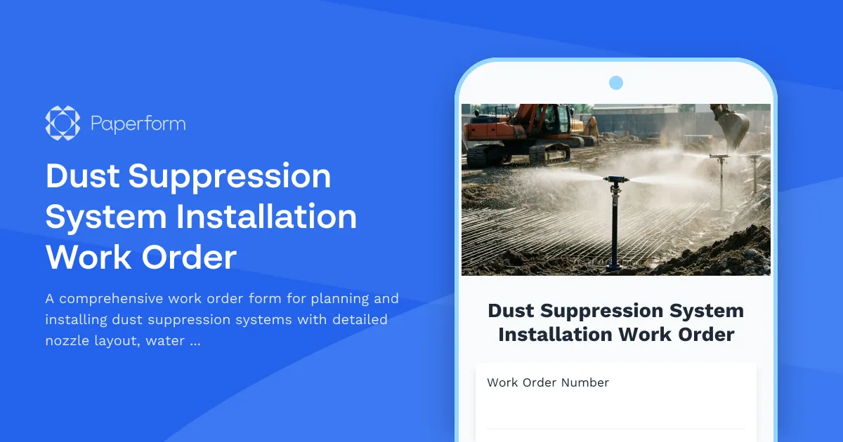 Dust Suppression System Installation Work Order