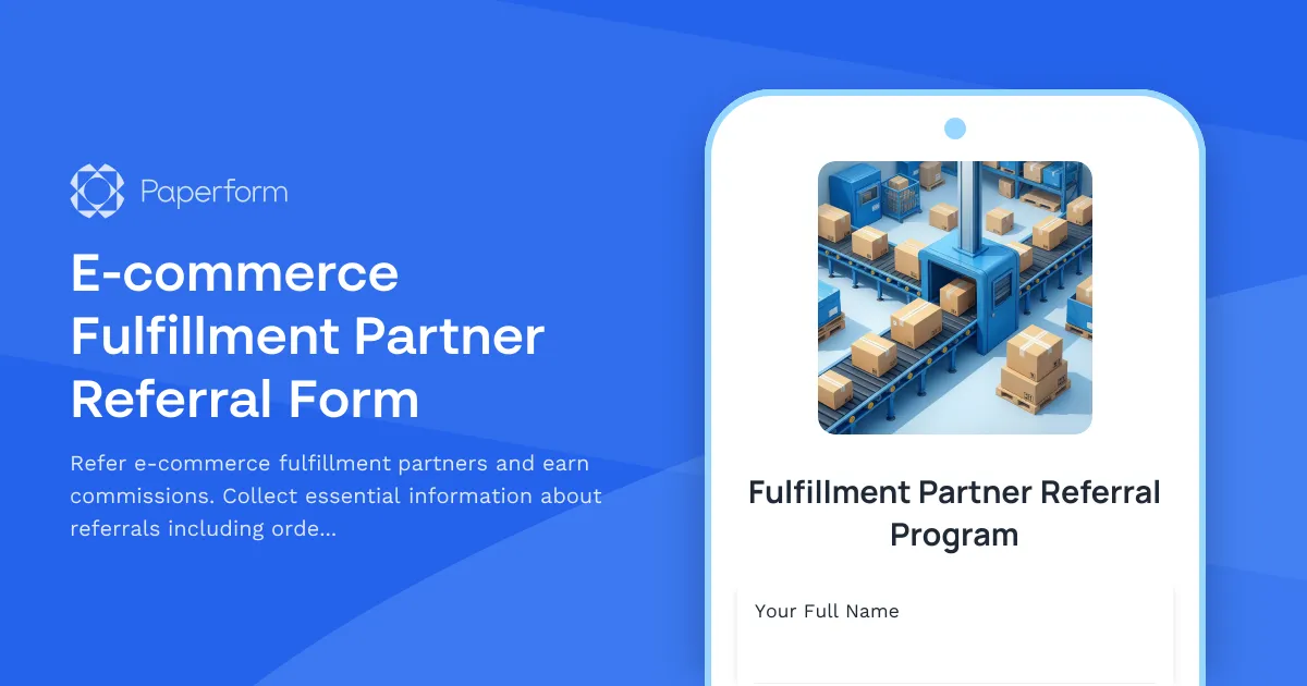 E-commerce Fulfillment Partner Referral Form