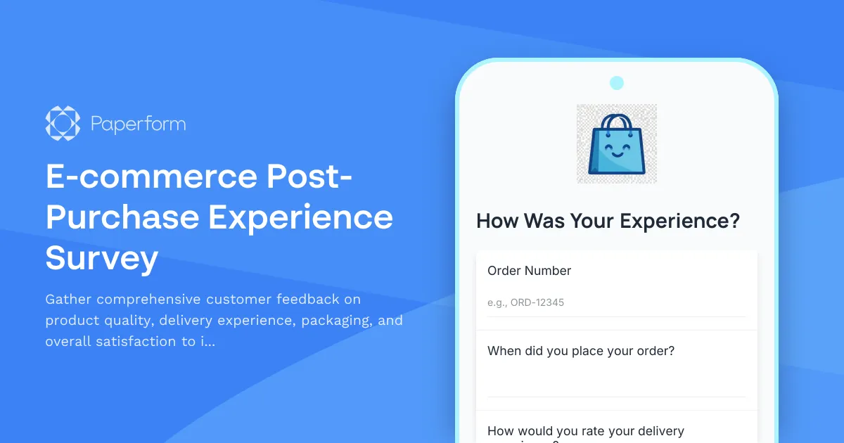 E-commerce Post-Purchase Experience Survey