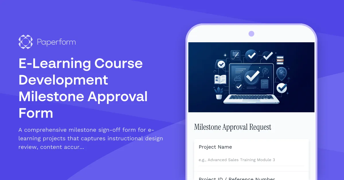E-Learning Course Development Milestone Approval Form