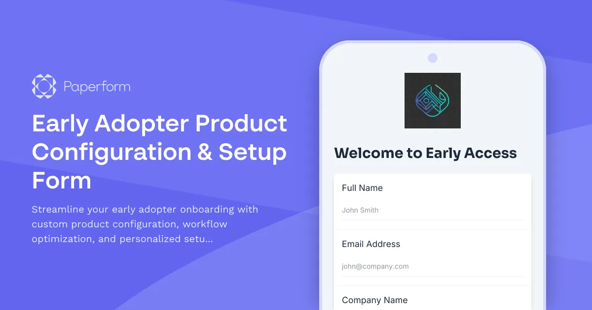 Early Adopter Product Configuration & Setup Form