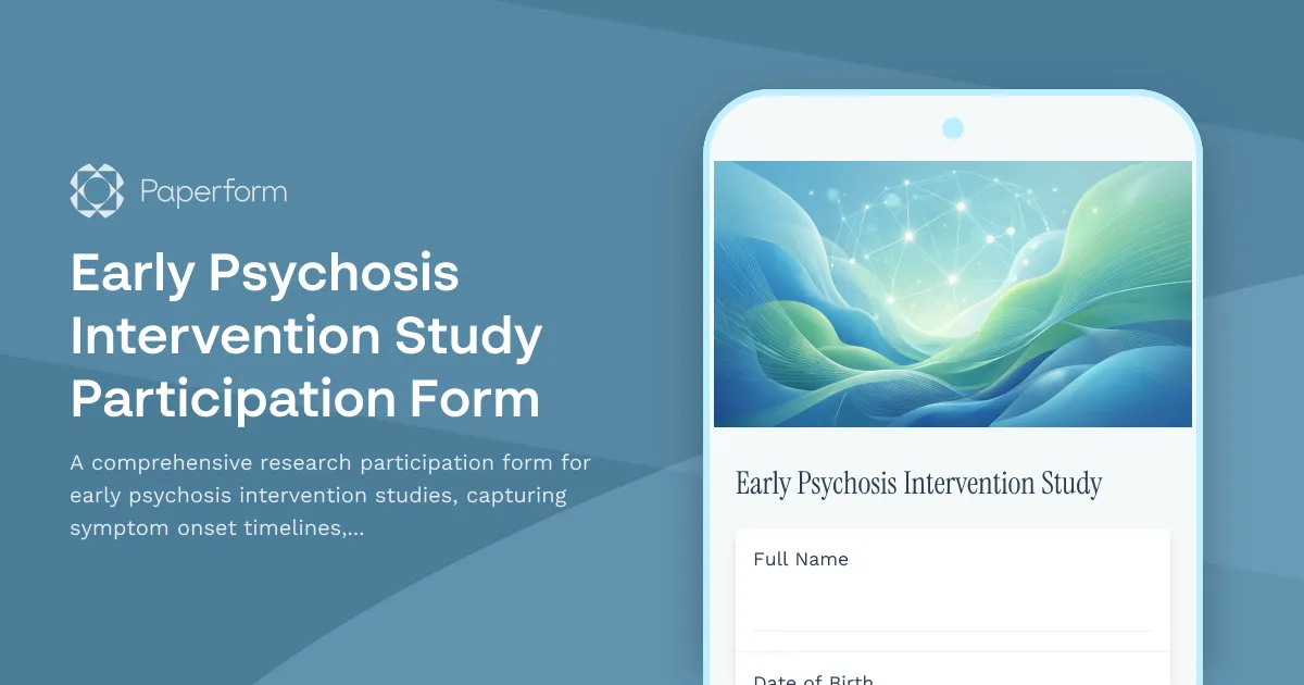Early Psychosis Intervention Study Participation Form