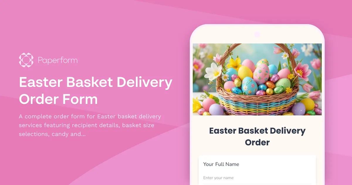 Easter Basket Delivery Order Form