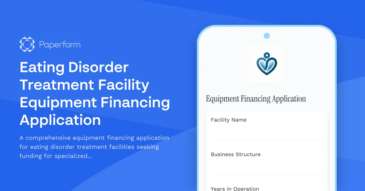 Eating Disorder Treatment Facility Equipment Financing Application