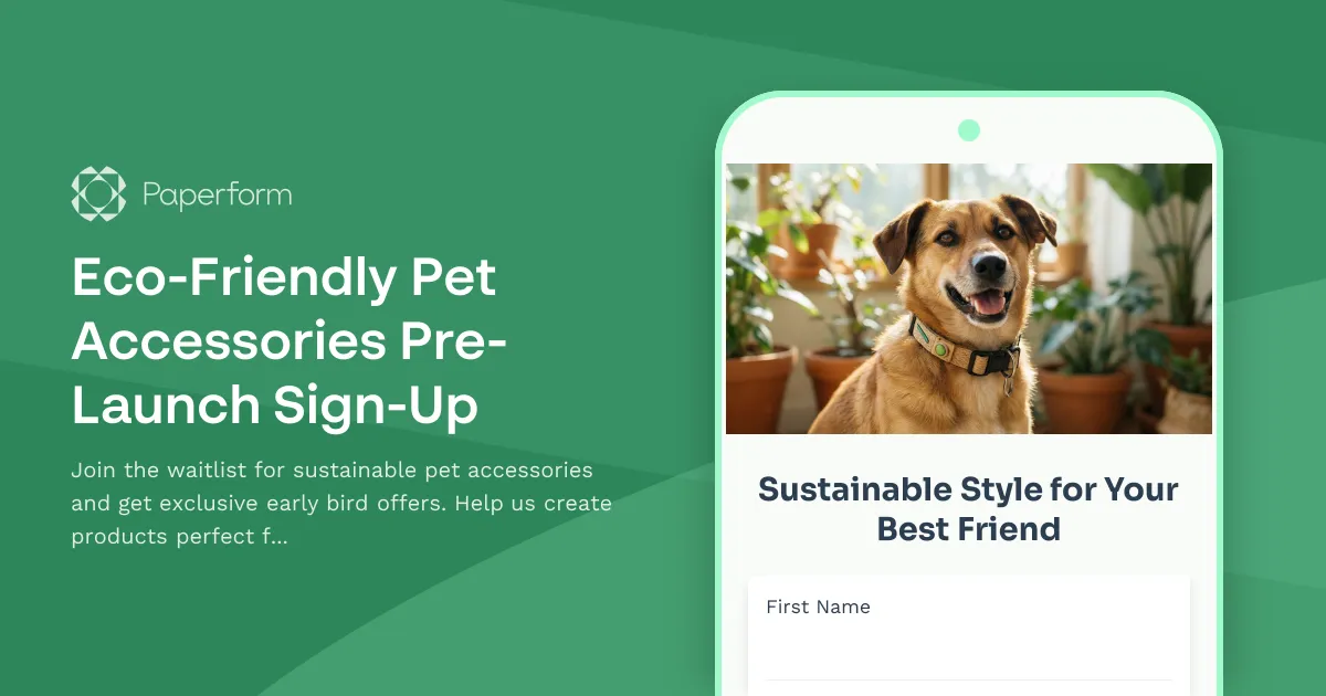 Eco-Friendly Pet Accessories Pre-Launch Sign-Up