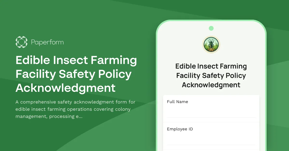 Edible Insect Farming Facility Safety Policy Acknowledgment