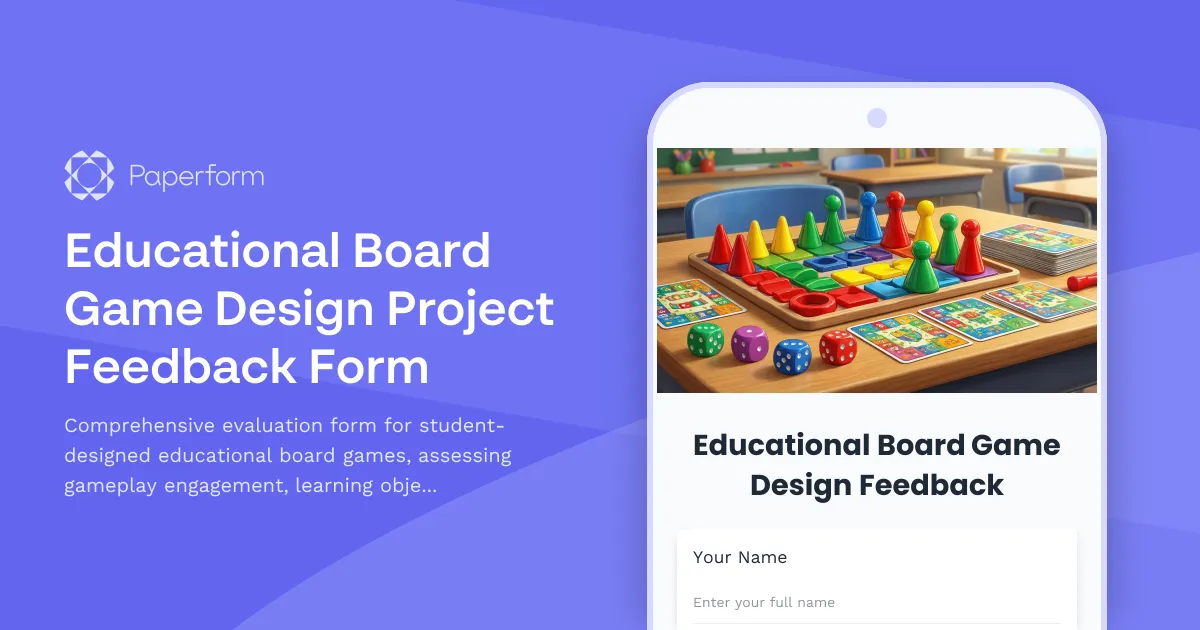 Educational Board Game Design Project Feedback Form