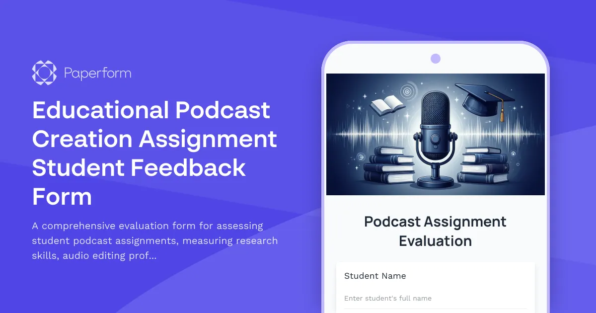 Educational Podcast Creation Assignment Student Feedback Form