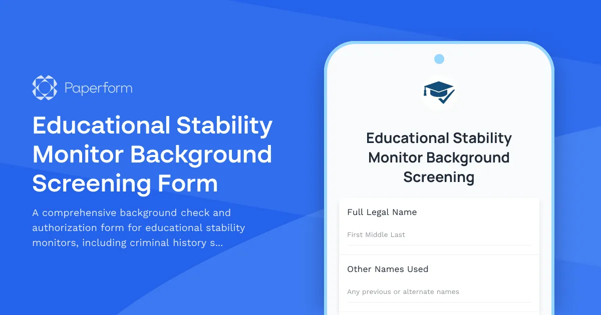 Educational Stability Monitor Background Screening Form