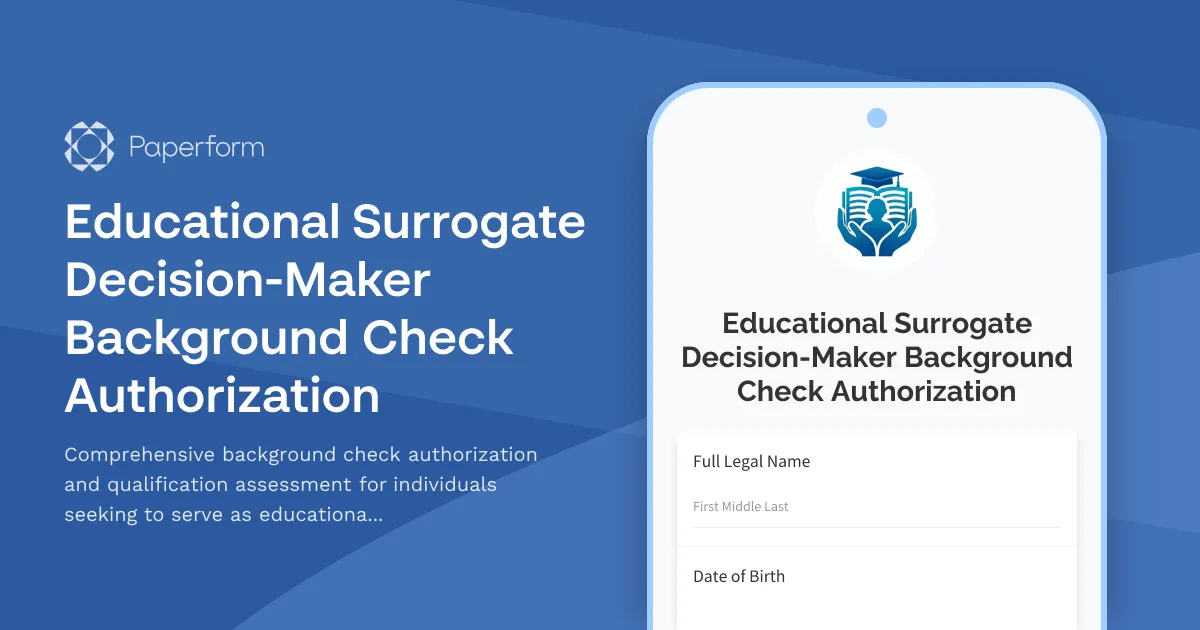 Educational Surrogate Decision-Maker Background Check Authorization