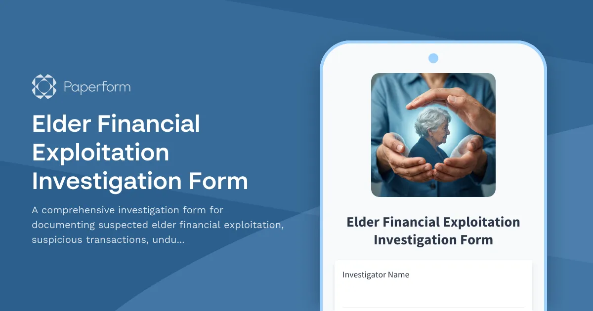 Elder Financial Exploitation Investigation Form