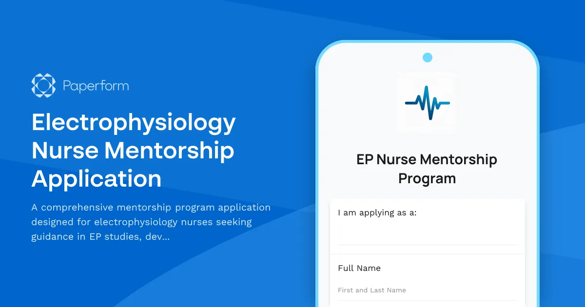 Electrophysiology Nurse Mentorship Application