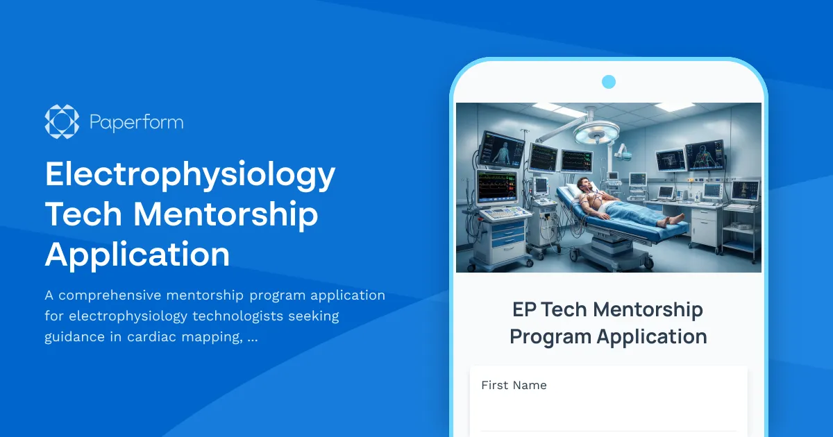 Electrophysiology Tech Mentorship Application