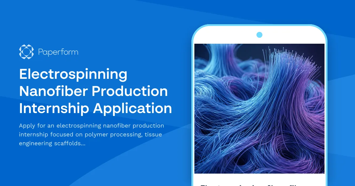Electrospinning Nanofiber Production Internship Application