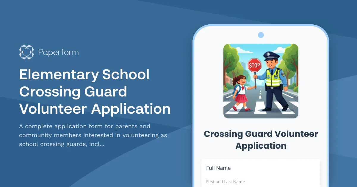 Elementary School Crossing Guard Volunteer Application