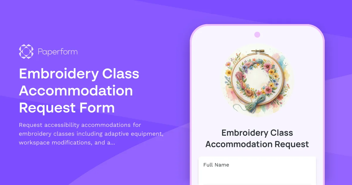 Embroidery Class Accommodation Request Form