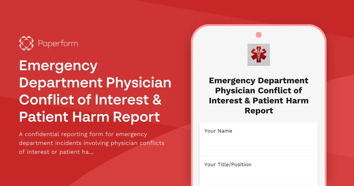Emergency Department Physician Conflict of Interest & Patient Harm Report