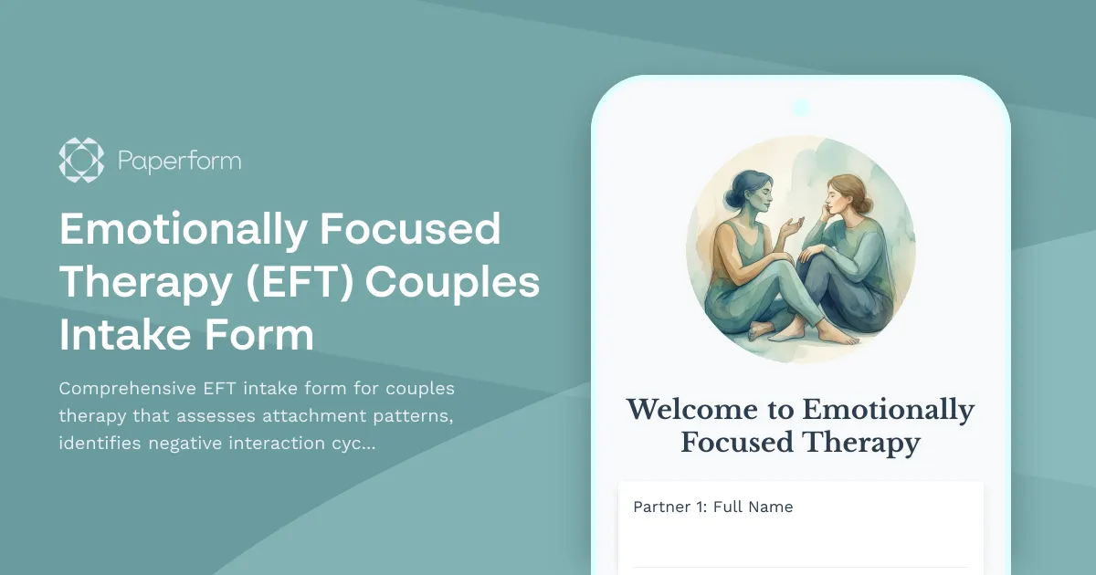 Emotionally Focused Therapy (EFT) Couples Intake Form