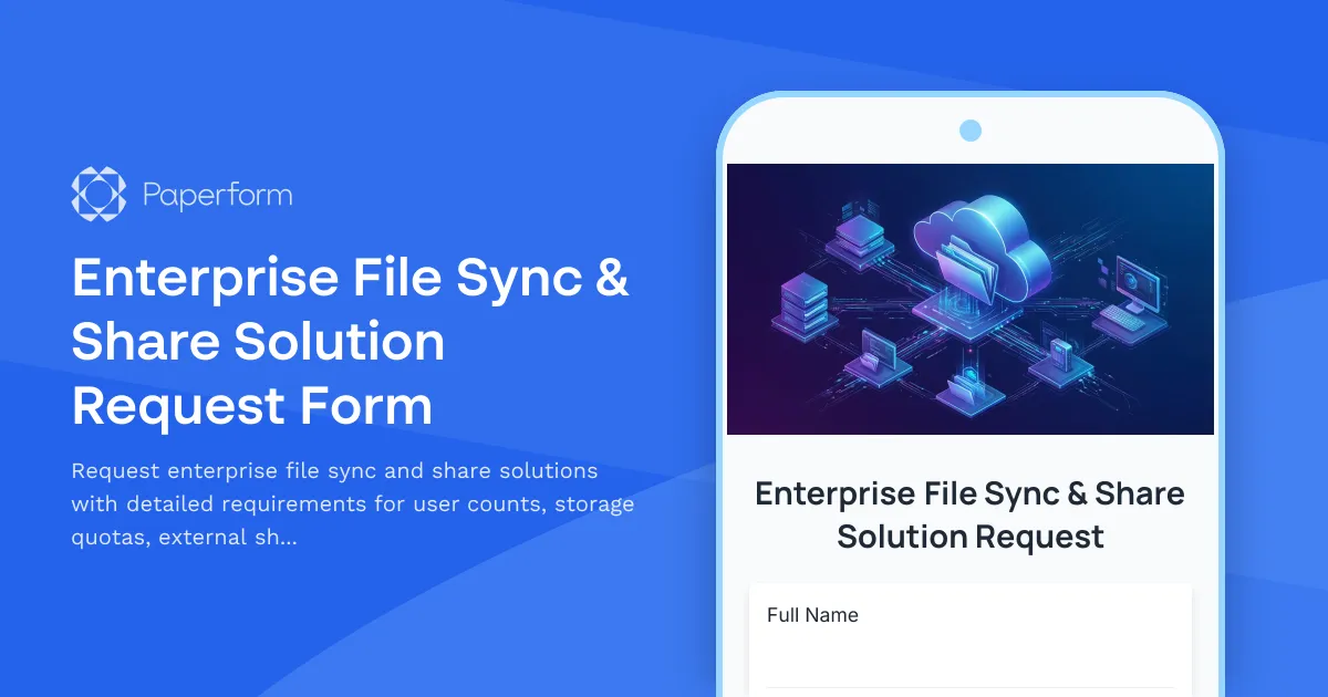 Enterprise File Sync & Share Solution Request Form