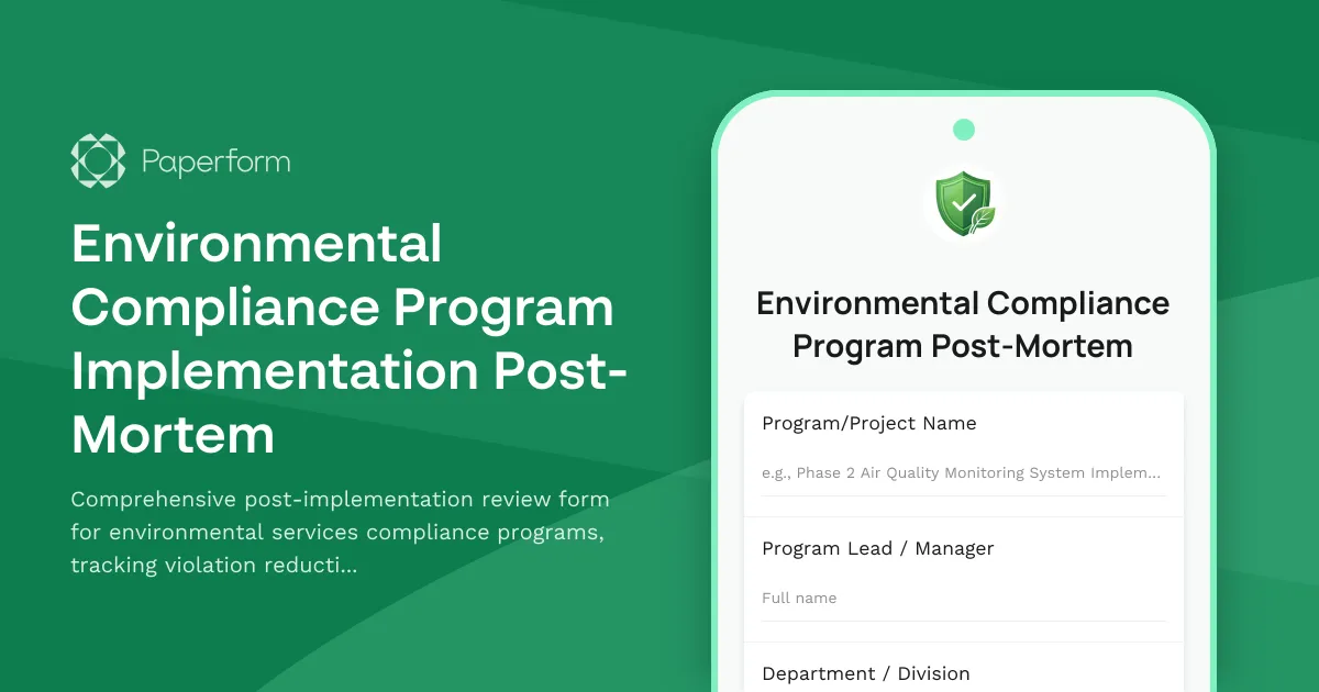 Environmental Compliance Program Implementation Post-Mortem