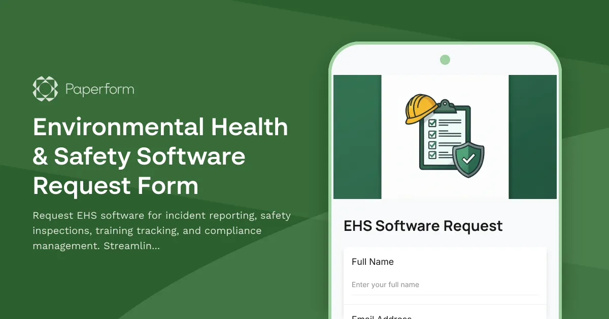 Environmental Health & Safety Software Request Form