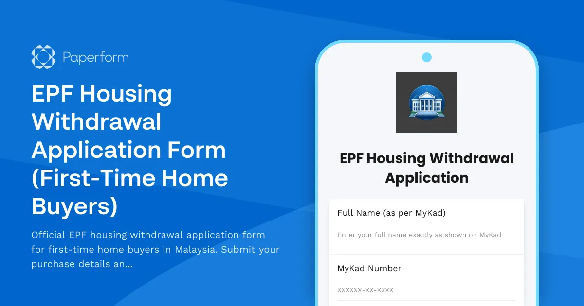 EPF Housing Withdrawal Application Form (First-Time Home Buyers)