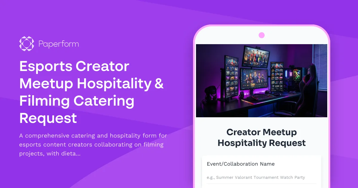 Esports Creator Meetup Hospitality & Filming Catering Request