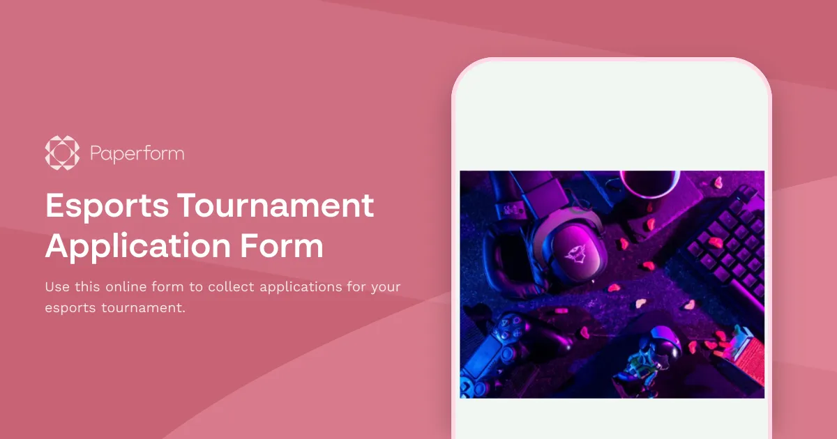 Esports Tournament Application Form